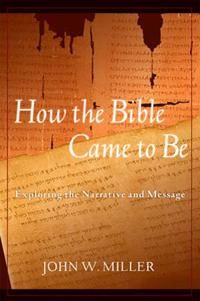 How the Bible Came to Be | 0:e upplagan