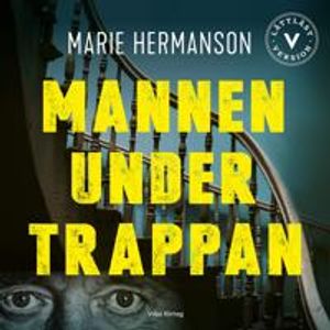 Mannen under trappan (lättläst) | 1:a upplagan