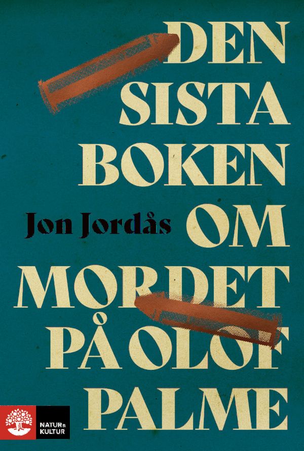 Den sista boken om mordet på Olof Palme | 1:a upplagan