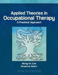 Applied Theories in Occupational Therapy | 1:a upplagan