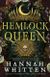 The Hemlock Queen