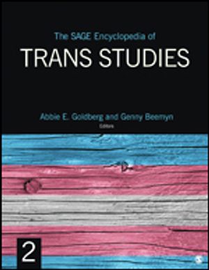 The SAGE Encyclopedia of Trans Studies | 1:a upplagan