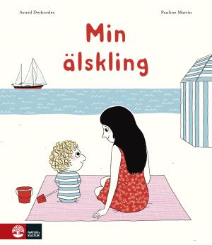 Min älskling | 1:a upplagan