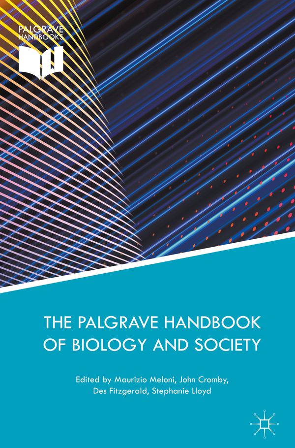 The Palgrave Handbook of Biology and Society | 1:a upplagan