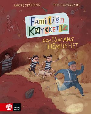 Familjen Knyckertz och Ismans hemlighet | 1:a upplagan