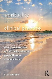 Spirituality in clinical practice - theory and practice of spiritually orie