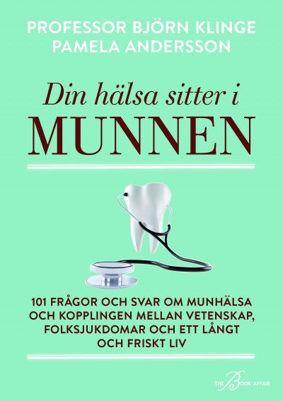 Din hälsa sitter i munnen | 0:e upplagan