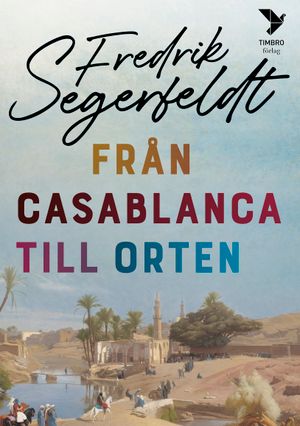 Från Casablanca till orten