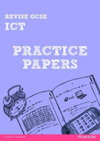Revise GCSE ICT Practice Papers | 0:e upplagan
