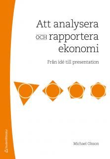 Att analysera och rapportera ekonomi | 1:a upplagan