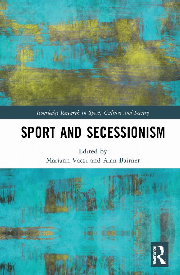 Sport and Secessionism | 1:a upplagan