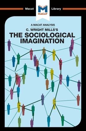 An Analysis of C. Wright Mills's The Sociological Imagination | 1:a upplagan