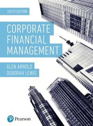 Corporate Financial Management 6th Edition | 6:e upplagan