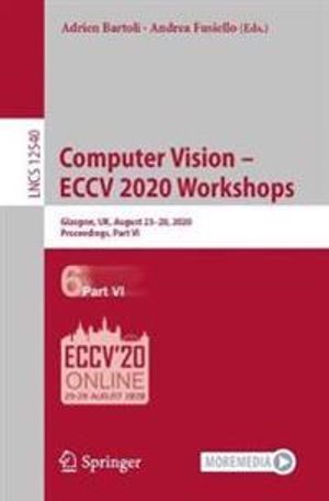 Computer Vision – ECCV 2020 Workshops | 1:a upplagan