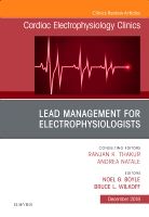 Lead Management for Electrophysiologists, An Issue of Cardiac Electrophysiology Clinics | 0:e upplagan