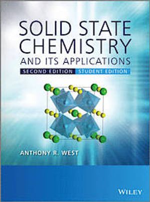 Solid State Chemistry and its Applications, 2nd Edition, Student Edition | 1:a upplagan