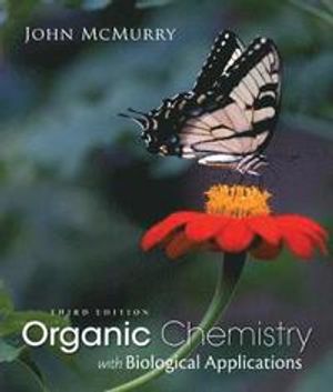 Organic Chemistry with Biological Applications | 3:e upplagan