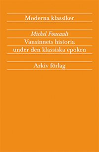 Vansinnets historia under den klassiska epoken | 6:e upplagan