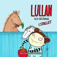 Lullan och hästarna i stallet | 1:a upplagan