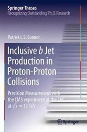 Inclusive b Jet Production in Proton-Proton Collisions | 1:a upplagan