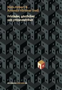 Fristäder, gästfrihet och yttrandefrihet | 0:e upplagan
