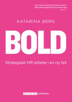BOLD - strategiskt HR-arbete i en ny tid | 0:e upplagan