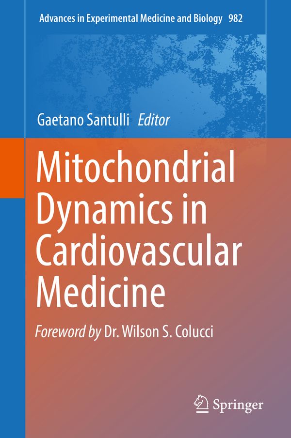 Mitochondrial Dynamics in Cardiovascular Medicine | 1:a upplagan