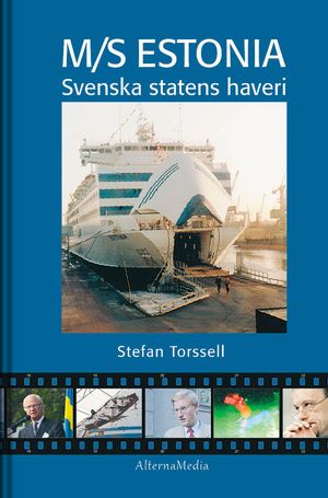 M/S Estonia – Svenska statens haveri