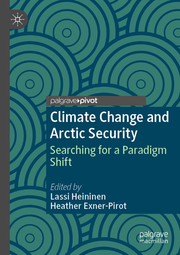 Climate Change and Arctic Security | 1:a upplagan
