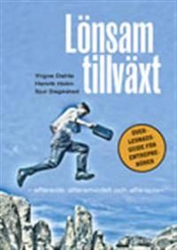 Lönsam tillväxt : affärsidé, affärsmodell och affärsplan | 1:a upplagan