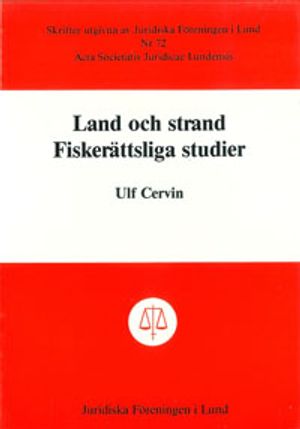 Land och strand Fiskerättsliga studier