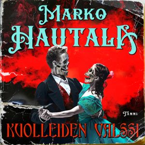 Kuolleiden valssi | 1:a upplagan