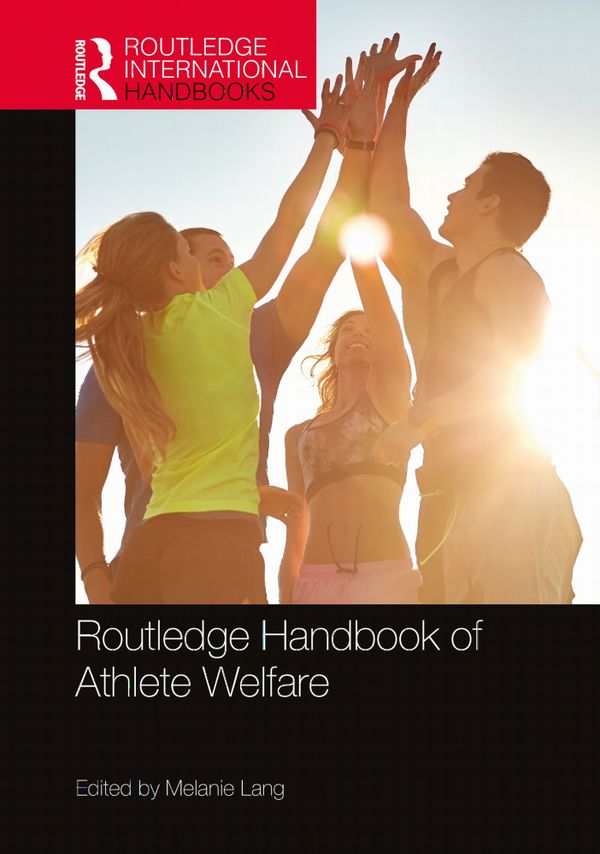Routledge Handbook of Athlete Welfare | 1:a upplagan