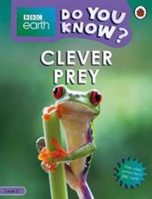 Do You Know? Level 3 – BBC Earth Clever Prey