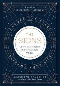 Signs - decode the stars, reframe your life