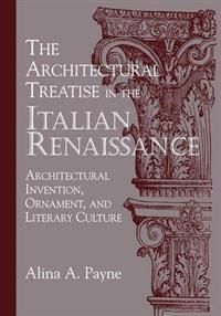 The Architectural Treatise in the Italian Renaissance | 0:e upplagan