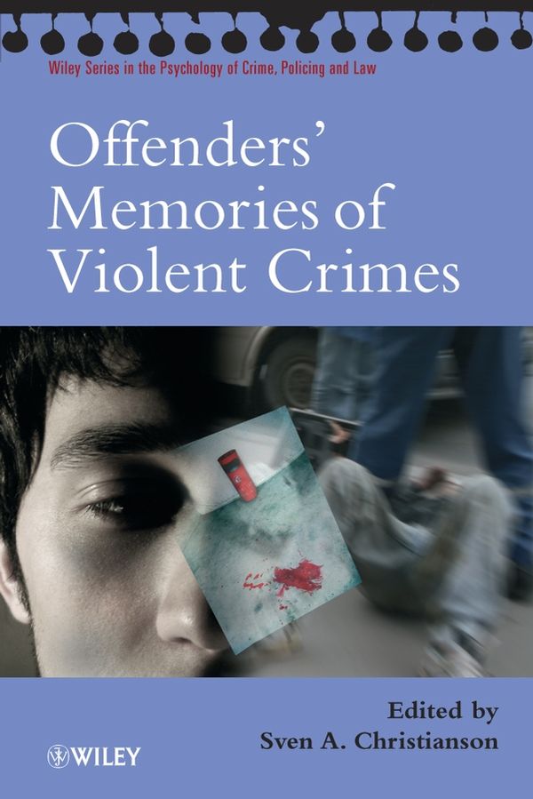 Offenders' Memories of Violent Crimes | 1:a upplagan