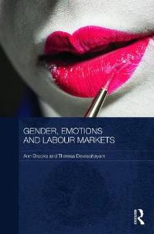 Gender, Emotions and Labour Markets - Asian and Western Perspectives | 1:a upplagan