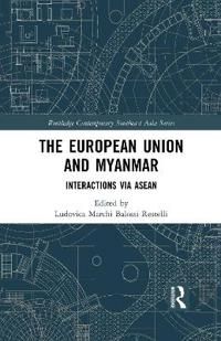 The European Union and Myanmar - Ludovica Marchi