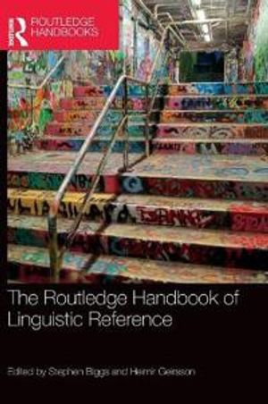 The Routledge Handbook of Linguistic Reference | 1:a upplagan