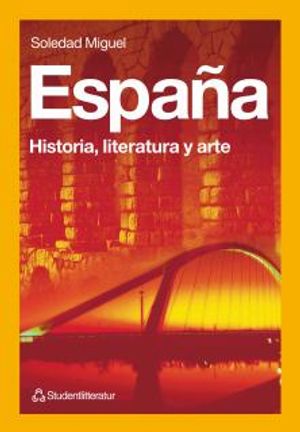 España - Historia, literatura y arte | 1:a upplagan