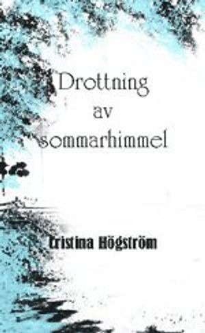 Drottning av sommarhimmel