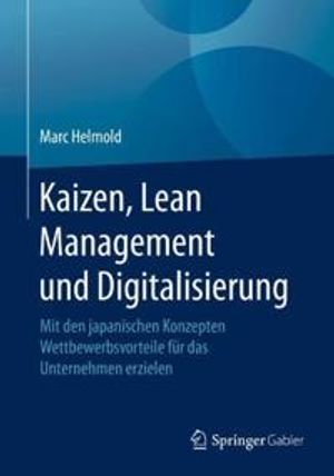 Kaizen, Lean Management und Digitalisierung | 1:a upplagan