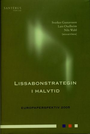 Lissabonstrategin i halvtid | 1:a upplagan