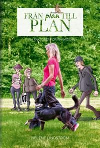 Från plan till plan - Heléne Lindström - Upplaga 1
