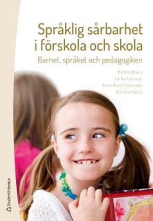 Språklig sårbarhet i förskola och skola | 1:a upplagan