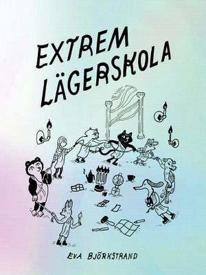 Extrem lägerskola | 1:a upplagan