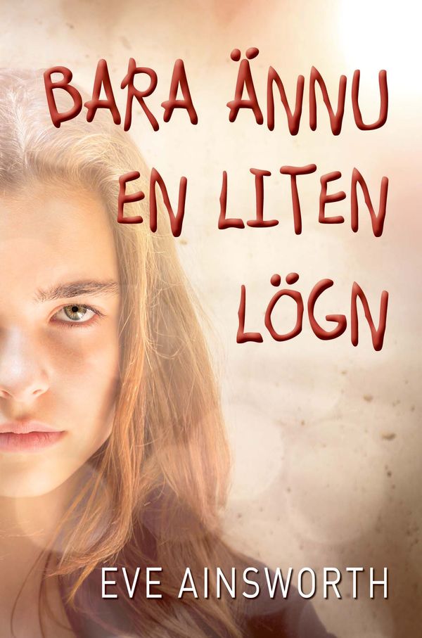 Bara ännu en liten lögn | 1:a upplagan