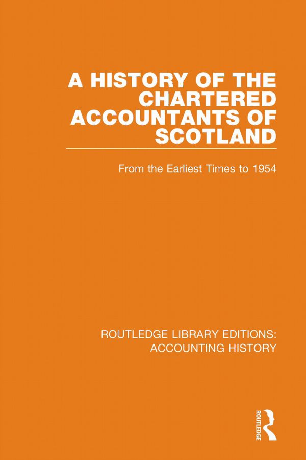 A History of the Chartered Accountants of Scotland | 1:a upplagan