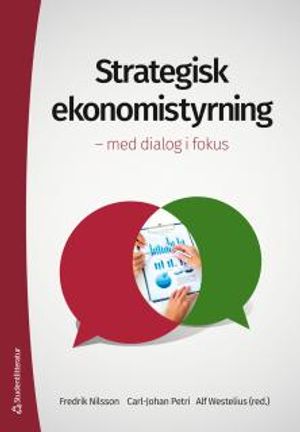 Strategisk ekonomistyrning - med dialog i fokus | 1:a upplagan